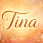 Spiritual Meanings of the Name Tina: Origins & Symbolism